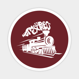 Hot Mess Express (White) Magnet